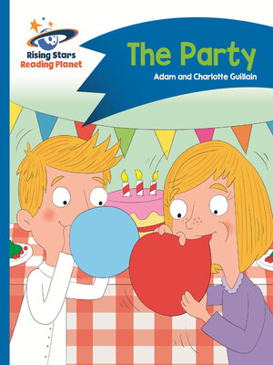 cover image of Reading Planet--The Party--Blue